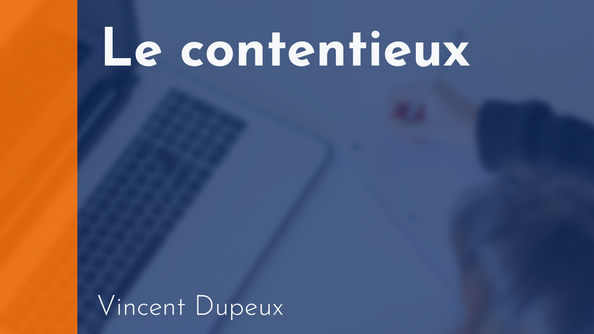 Copropriété - Le Contentieux - Vincent Dupeux