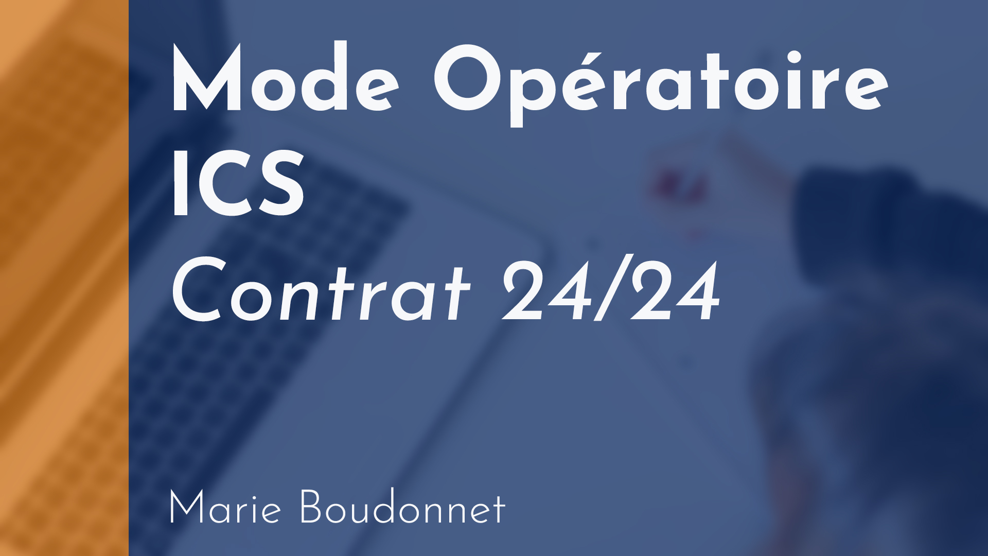 Copropriété - Mode opératoire ICS - contrat 24/24